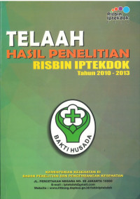 Telaah Hasil Penelitian RISBIN IPTEKDOK Tahun 2010-2013