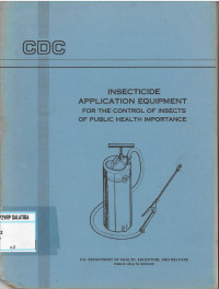 Insecticide Application Equipment for Control of insects of Publick Health Importance