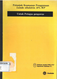 Petunjuk Keamanan Penggunaan Lamda Sihalotrin 10% WP untuk Petugas Keamanan