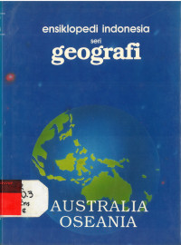 Ensiklopedi Seri Indonesia Geografi AUSTRALIA OSEANIA