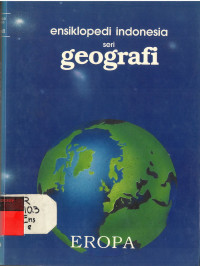 Ensiklopedi Indonesia Seri Geografi Eropa