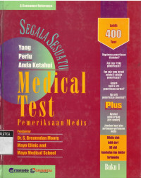 Segala Sesuatu yang Perlu Anda Ketahui Medical Treatments Terapi Medis Buku I = Everything You Need to Know about Medical Test Book I