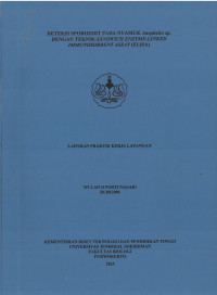 Laporan Praktik Kerja Lapangan : Deteksi Sporozoit pada Nyamuk Anopheles Sp. dengan teknik Sandwish Enzyme- Linked immanosorbent Assay ( ELISA )