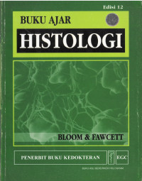 Buku Ajar Histologi Edisi  12 = A Textbook of Histology