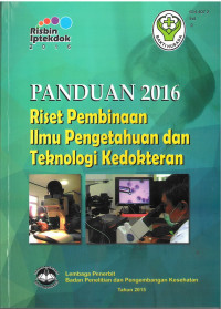 Panduan 2016 Riset Pembinaan Ilmu Pengetahuan dan Teknologi Kedokteran