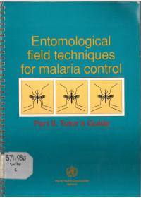 Entomological Field Techniques for Malaria Control Part II. Tutor's Guide