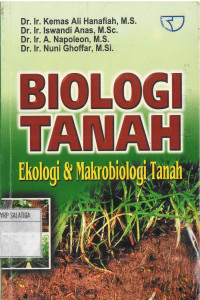 Biologi Tanah: Ekologi & Makrobiologi Tanah