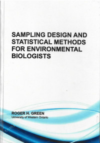 Sampling Design and Statistical Methods for Environmental Biologists