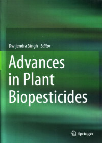 Advances in Plant Biopesticides