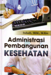 Administrasi Pembangunan Kesehatan