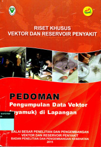 Pedoman Pengumpulan Data Vektor (nyamuk) di Lapangan