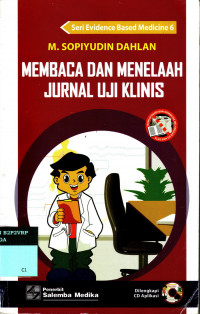 MEMBACA DAN MENELAAH JURNAL UJI KLINIS