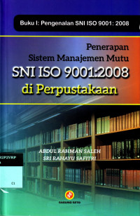 Penerapan Sistem Manajemen Mutu SNI ISO 9001: 2008 di Perpustakaan