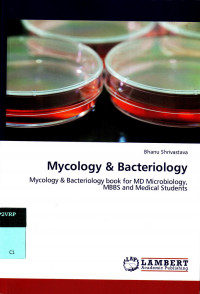 Mycology & Bacteriology book for MD Microbiology, MBBS and Medical Students