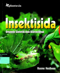 INSEKTISIDA 
Organik Sintetik dan Biorasional