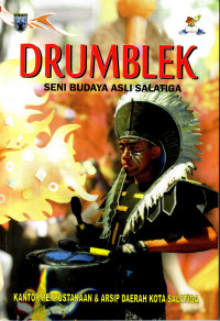 Drumblek Seni Budaya Asli Salatiga