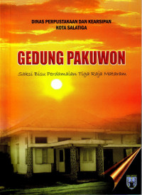 Gedung Pakuwon Saksi Bisu Perdamaian Tiga Raja Mataram