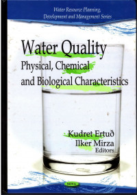 Water Quality Physical, Chemical and Biological Characteristics