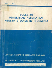 Bulletin Penelitian Kesehatan = Health Studies in Indonesia Vol. II No. 1 1974