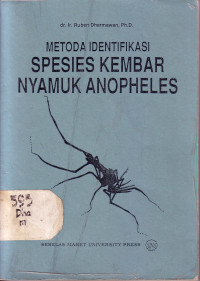 METODA IDENTIFIKASI : Spesies Kembar Nyamuk Anopheles