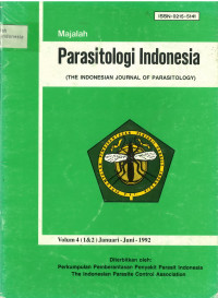 Majalah Parasitologi Indonesia : Vol. 4 (1&2) Januari - Juni 1992