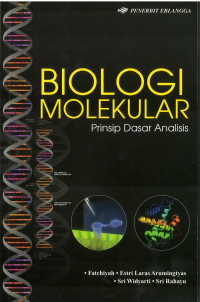 Biologi Molekular : Prinsip Dasar Analisis