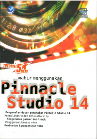 Tutorial 5 Hari Mahir Menggunakan Pinacle Studio 14