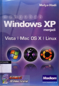 Mengubah Windows XP Menjadi Vista | Mac OS X | Linux