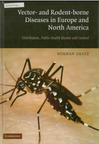 Vector- and Rodent-borne Diseases in Europe and North America