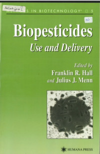 Methods in Biotechnology; Biopesticides Use and Delivery