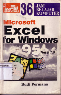 36 Jam Belajar Komputer : Microsoft Excel for Windows 95 versi 7.0