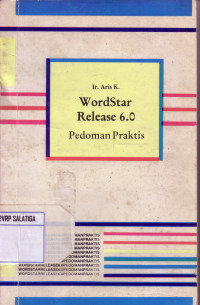 WordStar Release 6.0 : Pedoman Praktis