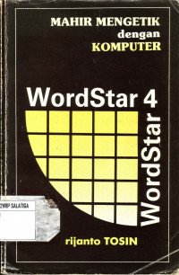 Mahir Mengetik dengan Komputer WordStar 4