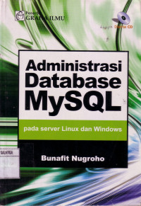 Administrasi Database MySQL Pada Server Linux dan Windows