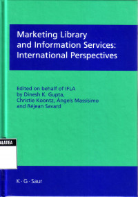 Marketing Library and Information Service : International Perspectives