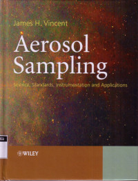 Aerosol Sampling : Science, Standards, Instrumentation and Applications