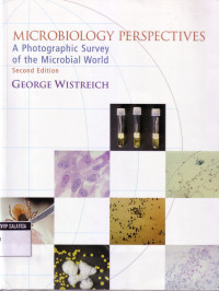 Microbiology Perspectives A Photographic Survey of the Microbial World