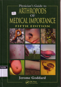 Physician's Guide to Arthropods of Medical Importance