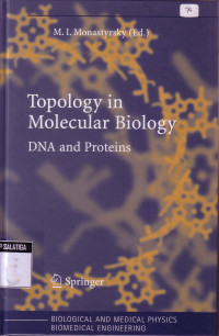 Topology in Molecular Biology : DNA and Proteins