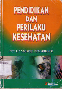 Pendidikan dan Perilaku Kesehatan