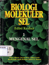 Biologi Molekuler Sel : Mengenal Sel