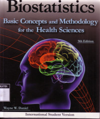 Biostatistics : Basic Concepts and Methodology for the Health Sciences