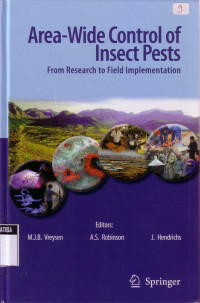 Area-Wide Control of Insect Pest : From Research to Field Implementation