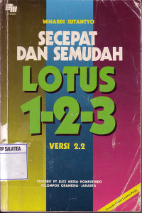 Secepat dan Semudah Lotus 1-2-3 V. 2.2