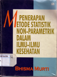 Penerapan Metode Statistik Non-Parametrik Dalam Ilmi-Ilmu kesehatan