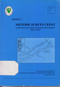 Modul : Metode Survei Cepat : untuk Dinas Kesehatan Kabupaten/Kotamadya