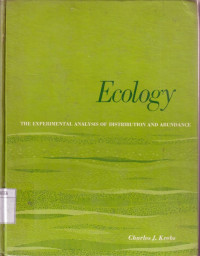 Ecology : The Experimental Analysis of Distribution and Abundance