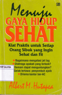 Menuju Gaya Hidup Sehat