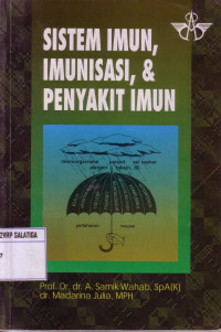 SISTEM IMUN, IMUNISASI, & PENYAKIT IMUN