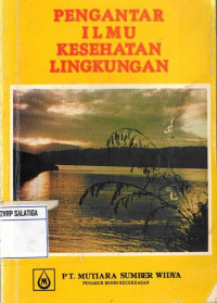 Pengentar Ilmu Kesehatan Lingkungan